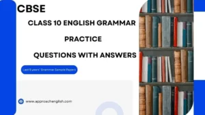 CBSE Class 10 English Grammar Practice Questions with Answers 2026