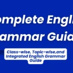 Complete English Grammar Guide for School Students