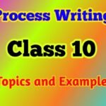 Process Writing for Class 10 Format, Topics, and Examples