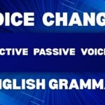 Active and Passive Voice Change in English Grammar