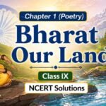 Bharat Our Land NCERT Solutions Class 9