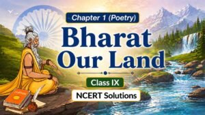 Bharat Our Land NCERT Solutions Class 9