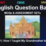How I Taught My Grandmother to Read Question Bank Class 9
